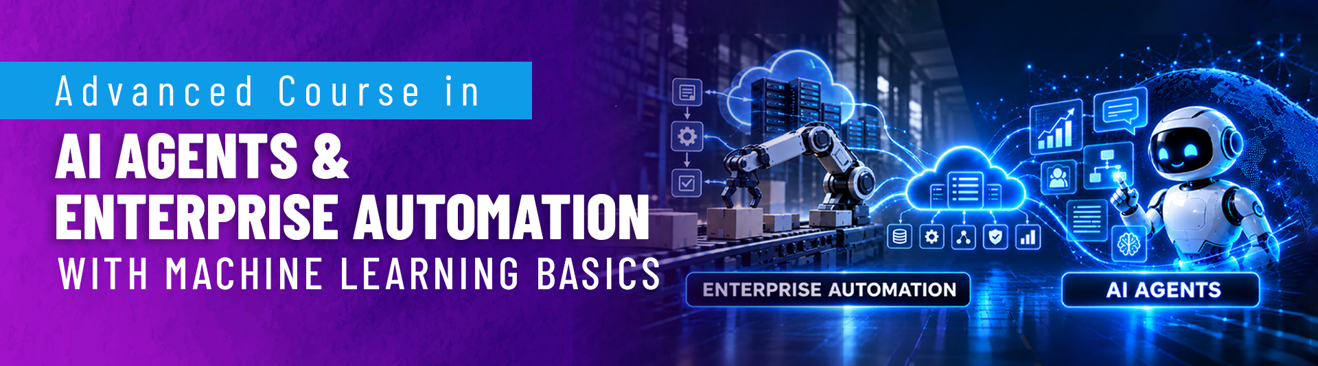advanced course in ai agents & enterprise automation with machine learning basics _tsit copy
