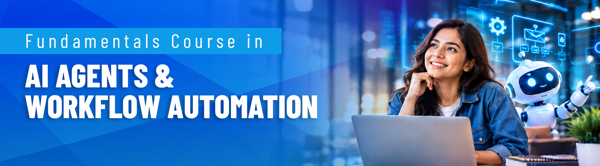 fundamentals course in ai agents & workflow automation_tsit