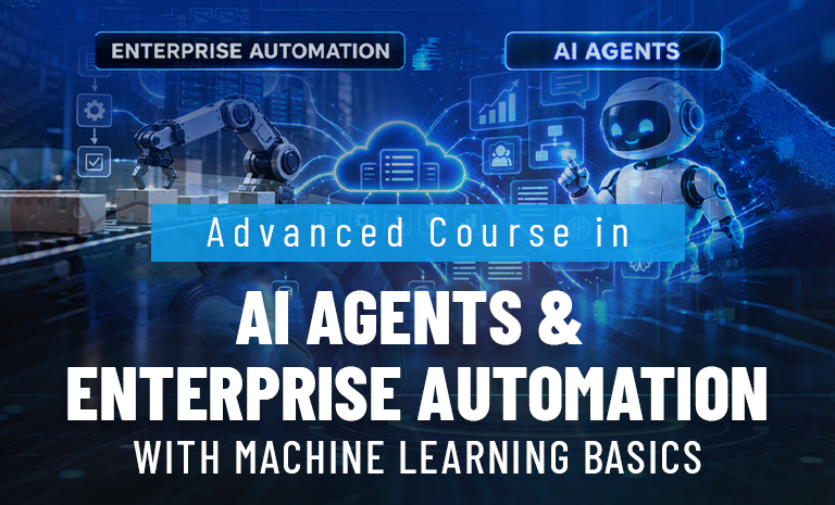 tsit_advanced course in ai agents & enterprise automation with machine learning basics